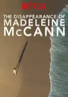  Исчезновение Мэделин Маккэнн смотреть онлайн сериал 1 сезон 