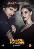  До самой смерти смотреть онлайн сериал 1 сезон 