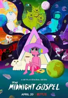  Полуночное Евангелие смотреть онлайн мультсериал 1 сезон 