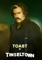  Тост из Тинселтауна смотреть онлайн сериал 1 сезон 