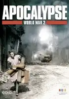  Апокалипсис: Вторая мировая война смотреть онлайн сериал 1 сезон 