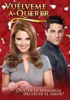  Полюби меня снова смотреть онлайн сериал 1 сезон 