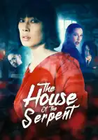  Дом змеи смотреть онлайн (2022) 