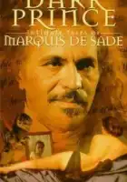  Маркиз де Сад смотреть онлайн (1996) 