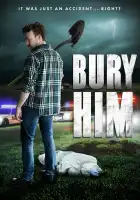  Похороните Его смотреть онлайн (2024) 