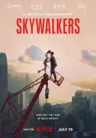  Skywalkers: История одной пары смотреть онлайн (2024) 