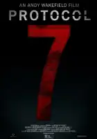  Протокол 7 смотреть онлайн (2024) 