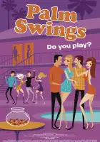  Свингеры из Палм-Спрингс смотреть онлайн (2019) 